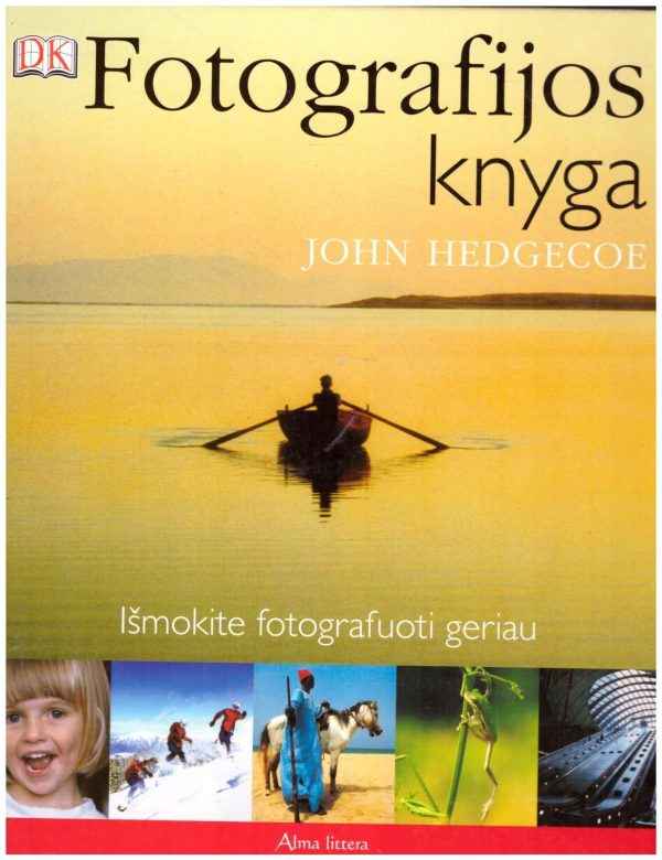 Fotografijos knyga - John Hedgecoe