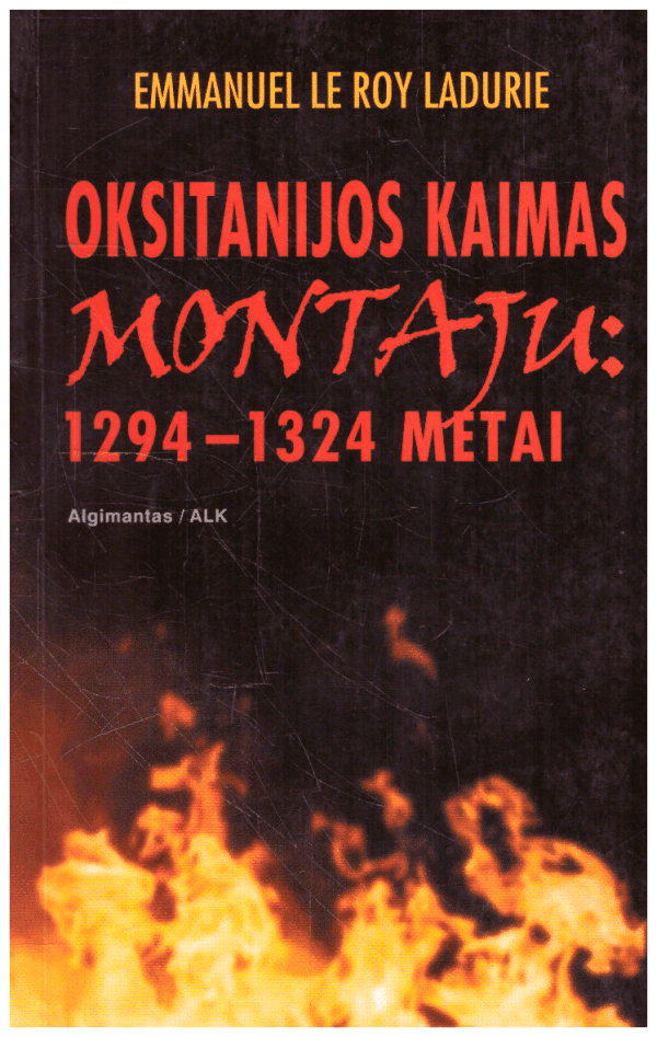 Oksitanijos kaimas Montaju: 1294-1324 metai - Emmanuel Le Roy Ladurie