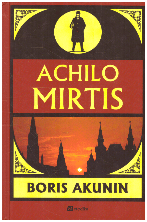Achilo mirtis - Boris Akunin