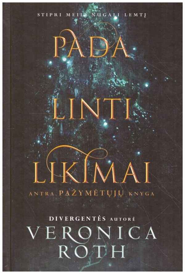 Padalinti likimai (2) - Veronica Roth