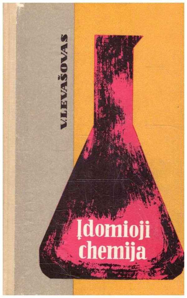 Įdomioji chemija - V. Levašovas