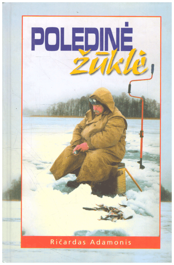 Poledinė žūklė - Ričardas Adamonis