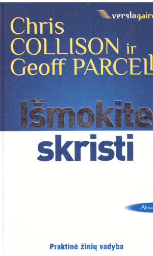 Išmokite skristi: praktinė žinių vadyba - Chris Collison, Geoff Parcell
