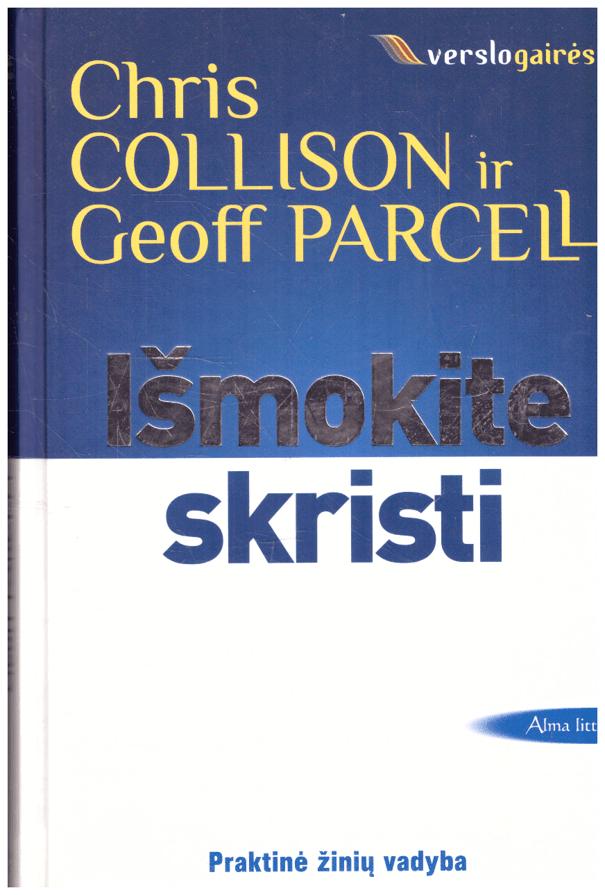 Išmokite skristi: praktinė žinių vadyba - Chris Collison, Geoff Parcell