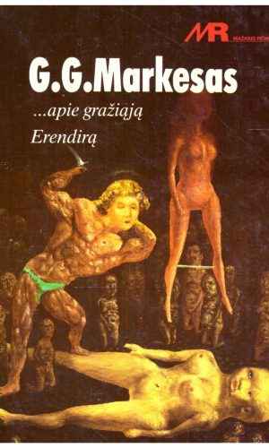 ...apie gražiąją Erendirą - G. G. Markesas