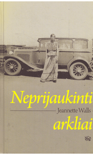 Neprijaukinti arkliai - Jeannette Walls