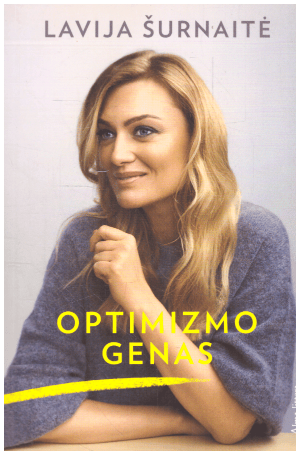 Optimizmo genas - Lavija Šurnaitė