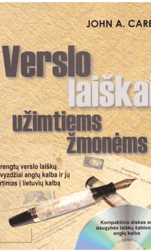 Verslo laiškai užimtiems žmonėms - John A. Carey (+CD)
