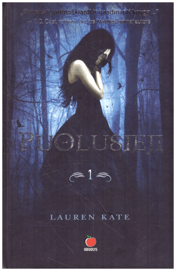 Puolusieji (1 knyga) - Lauren Kate