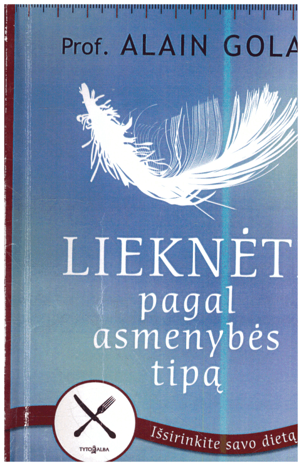 Lieknėti pagal asmenybės tipą - Prof. Alain Golay