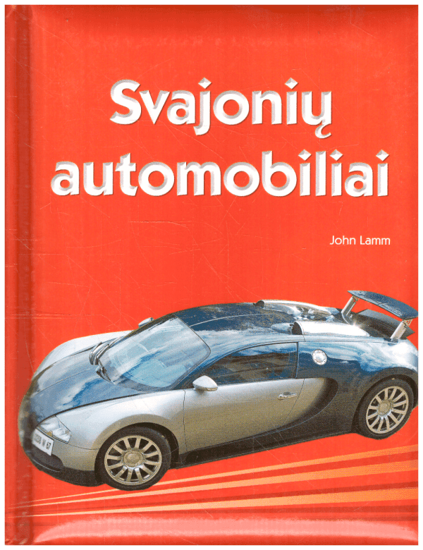 Svajonių automobiliai - John Lamm