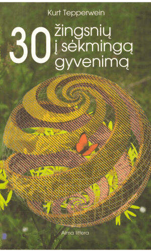 30 žingsnių į sėkmingą gyvenimą - Kurt Tepperwein