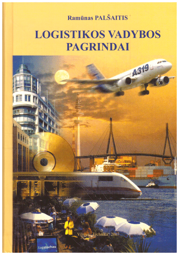 Logistikos vadybos pagrindai - Ramūnas Palšaitis