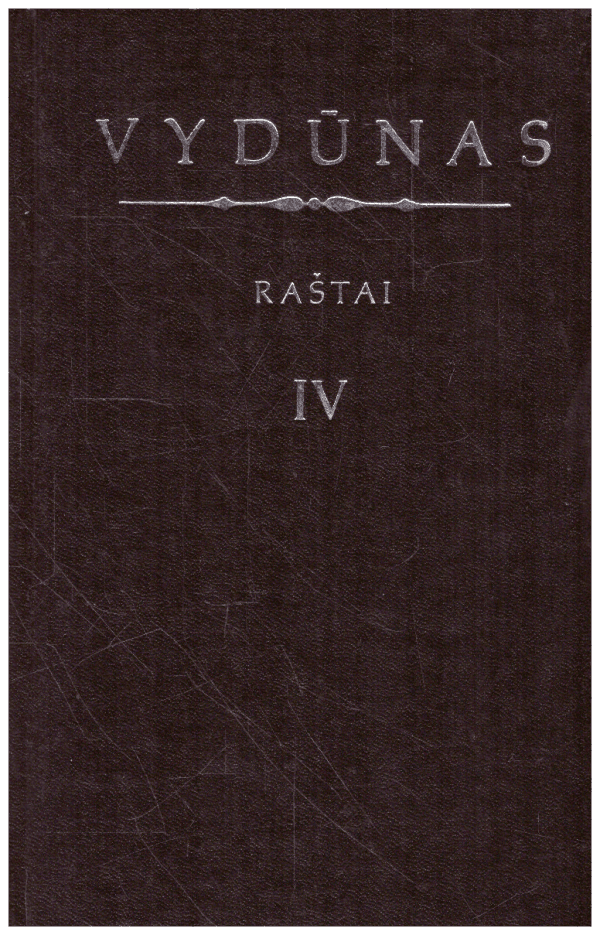 Vydūnas. Raštai (4 tomas) - Vacys Bagdonavičius