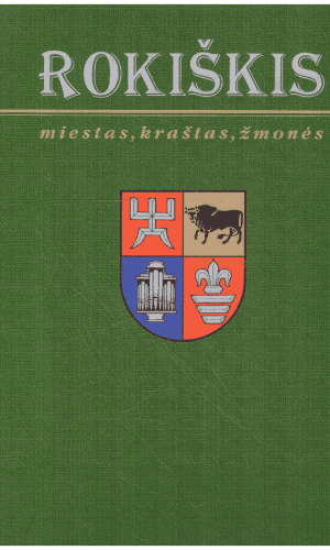 Rokiškis: miestas, kraštas, žmonės - Edmundas Rimša