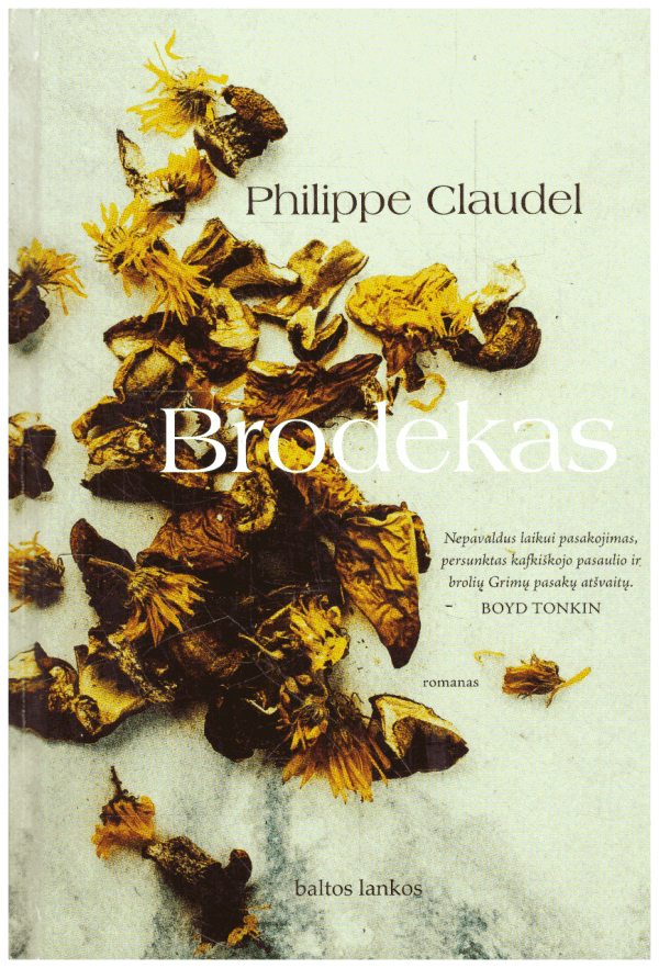 Brodekas - Philippe Claudel