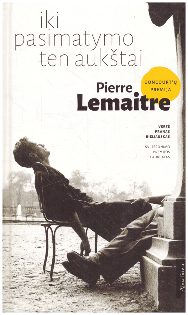 Iki pasimatymo ten aukštai - Pierre Lemaitre