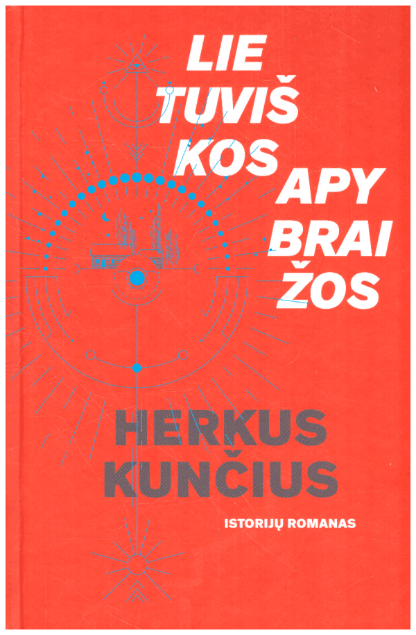 Lietuviškos apybraižos - Herkus Kunčius