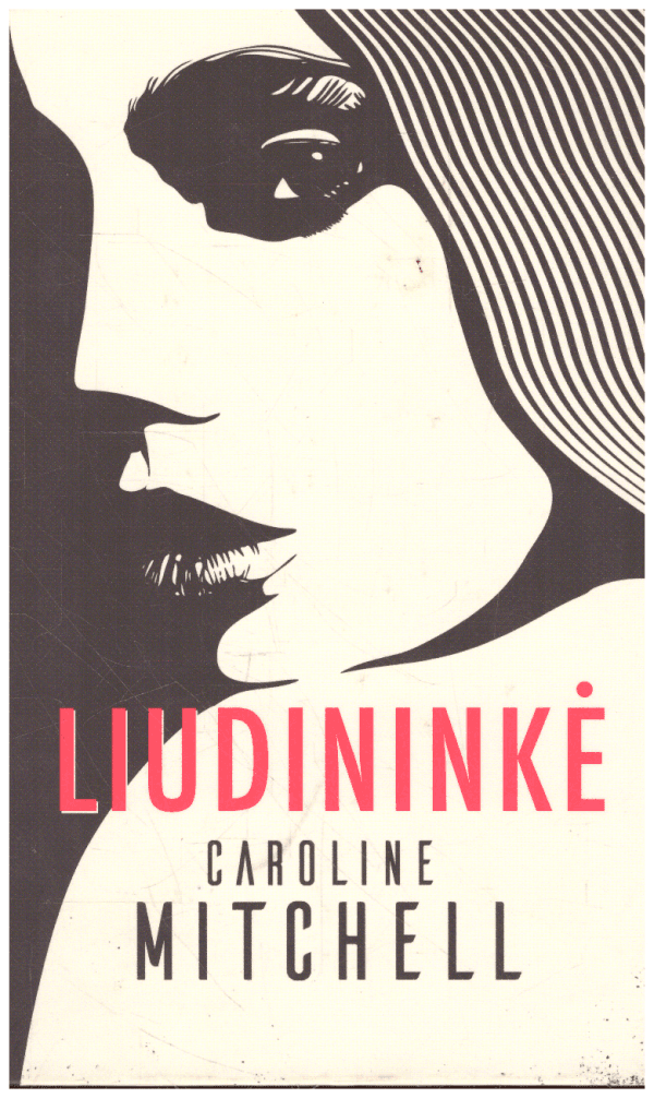 Liudininkė - Caroline Mitchell