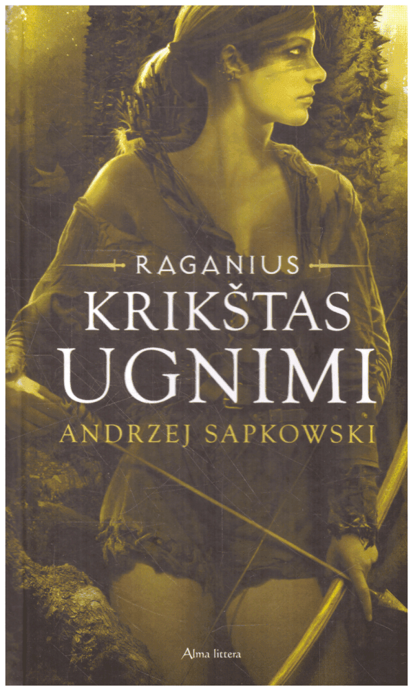 Krikštas ugnimi. Raganius (5) - Andrzej Sapkowski