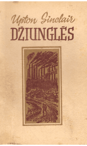 Džiunglės - Upton Sinclair (Sinkler)