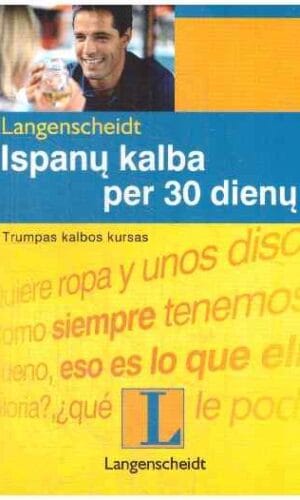 Ispanų kalba per 30 dienų - Carmen R. de Konigbauer, Harda Kuwer