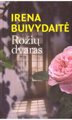 Rožių dvaras - Irena Buivydaitė