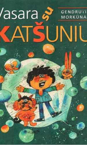 Vasara su Katšuniu - Gendrutis Morkūnas