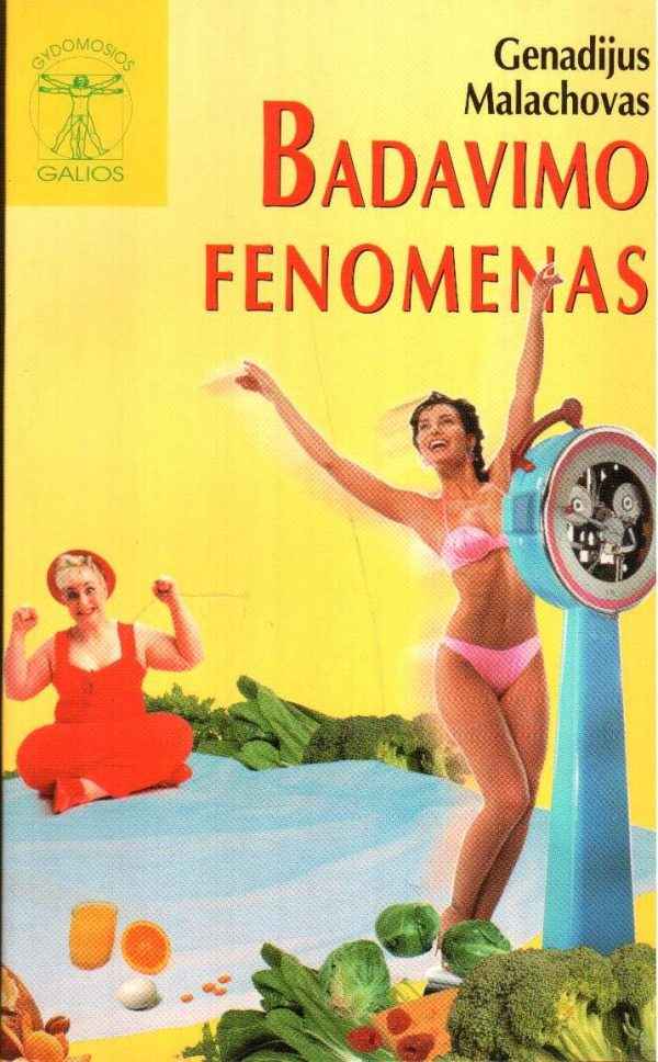 Badavimo fenomenas (4) - Genadijus Malachovas