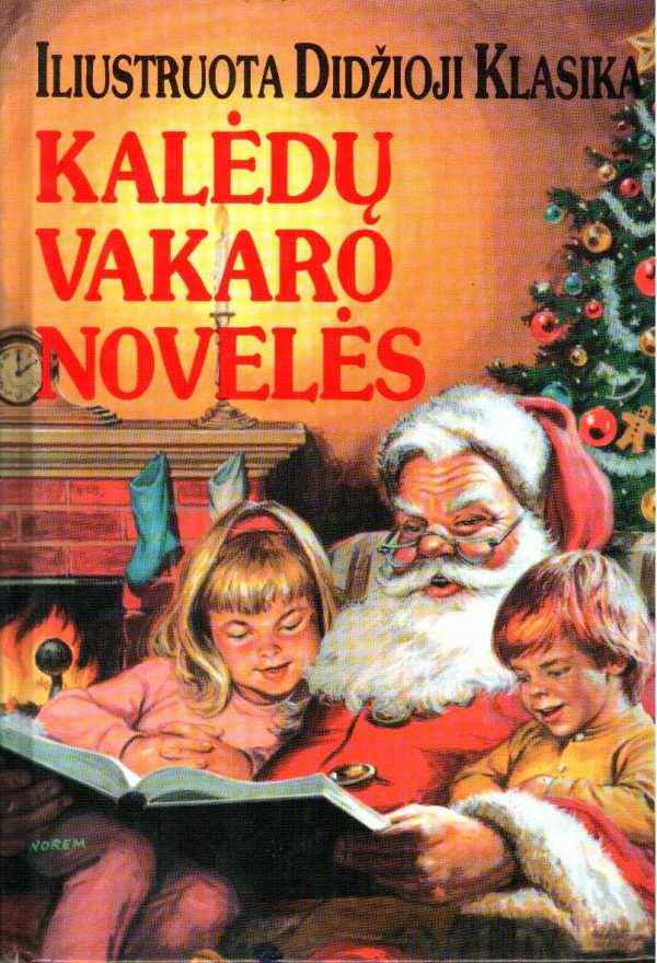 Kalėdų vakaro novelės. Iliustruota didžioji klasika (11) - Claudia Vurnakes