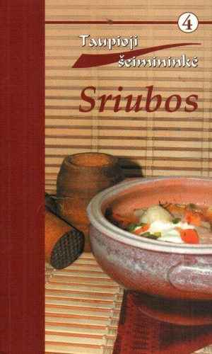 Taupioji šeimininkė (4) Sriubos - Vytautas Mikalauskas