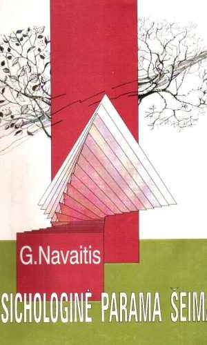 Psichologinė parama šeimai - G. Navaitis
