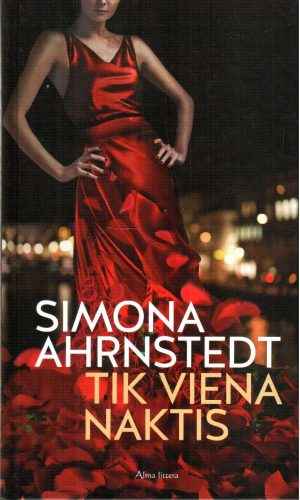 Tik viena naktis - Simona Ahrnstedt