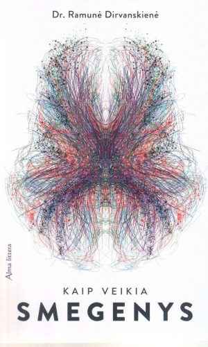 Kaip veikia smegenys - Ramunė Dirvanskienė