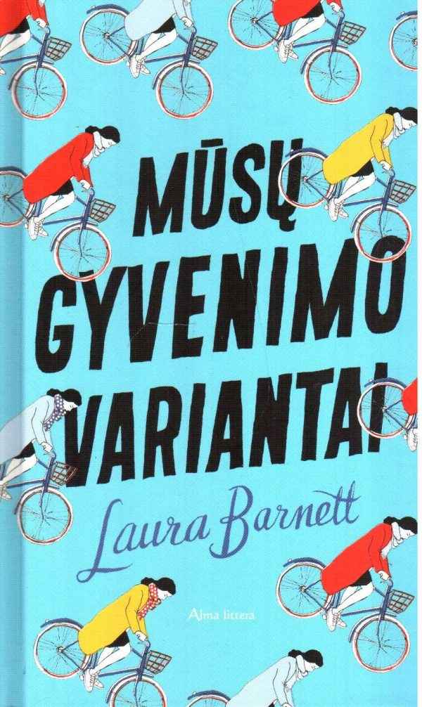 Mūsų gyvenimo variantai - Laura Barnett
