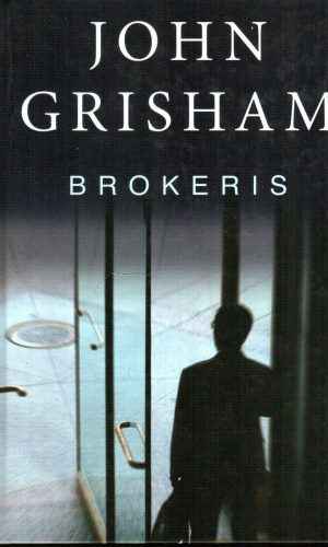 Brokeris - John Grisham