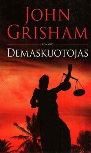 Demaskuotojas - John Grisham