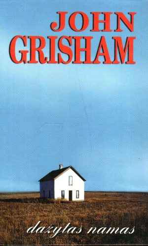 Dažytas namas - John Grisham