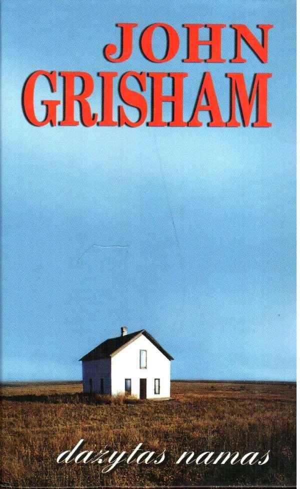 Dažytas namas - John Grisham