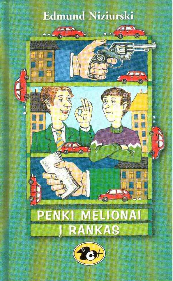 Penki melionai į rankas - Edmund Niziurski