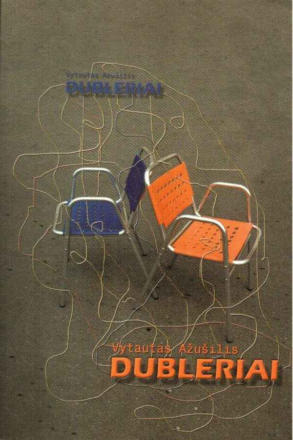 Dubleriai - Vytautas Ažušilis