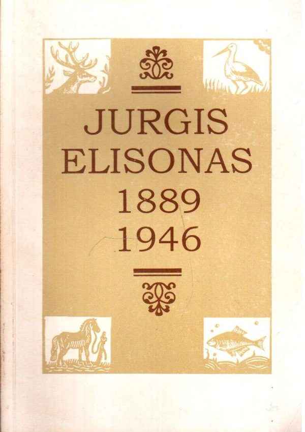 Jurgis Elisonas 1889-1946 - Algimantas Jakimavičius