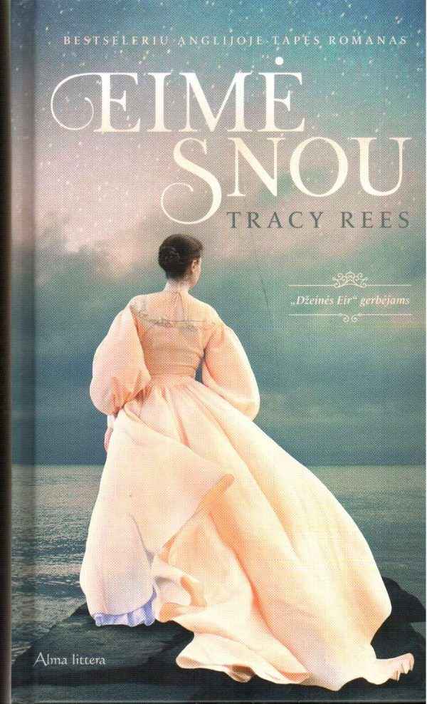 Eimė Snou - Tracy Rees