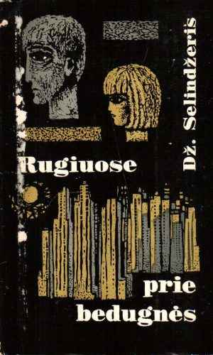 Rugiuose prie bedugnės - Dž. Selindžeris