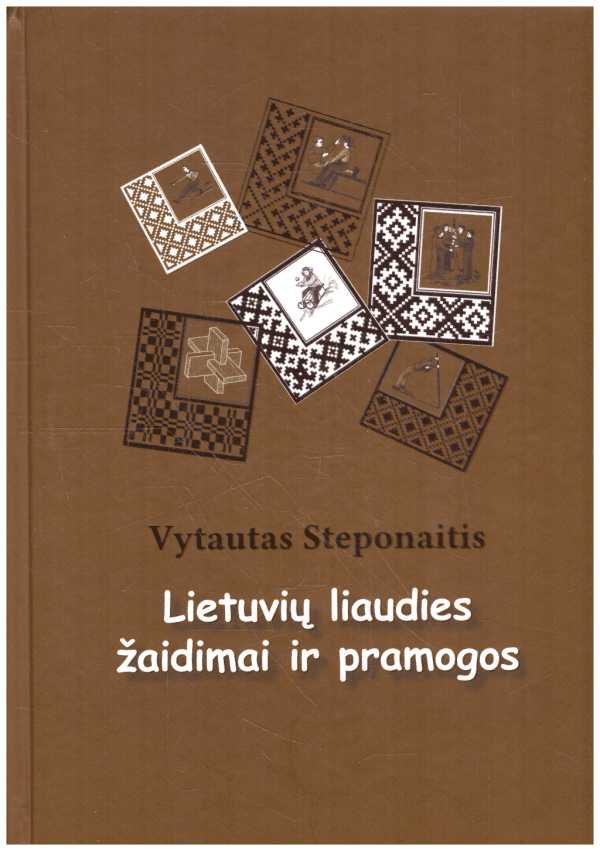 Lietuvių liaudies žaidimai ir pramogos - Vytautas Steponaitis