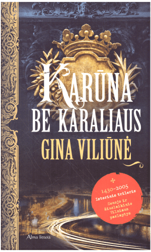 Karūna be karaliaus - Gina Viliūnė