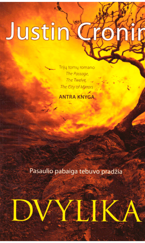 Dvylika (2 knyga) - Justin Cronin