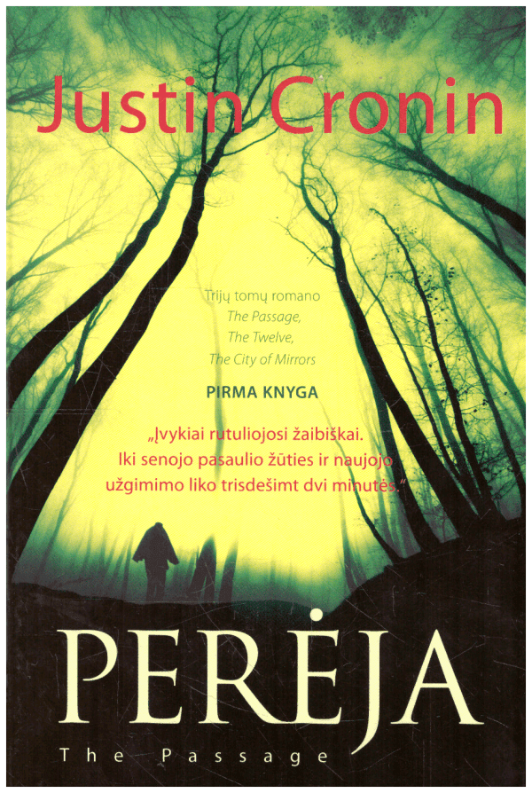 Perėja (1 knyga) - Justin Cronin
