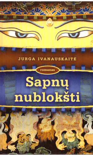 Sapnų nublokšti - Jurga Ivanauskaitė