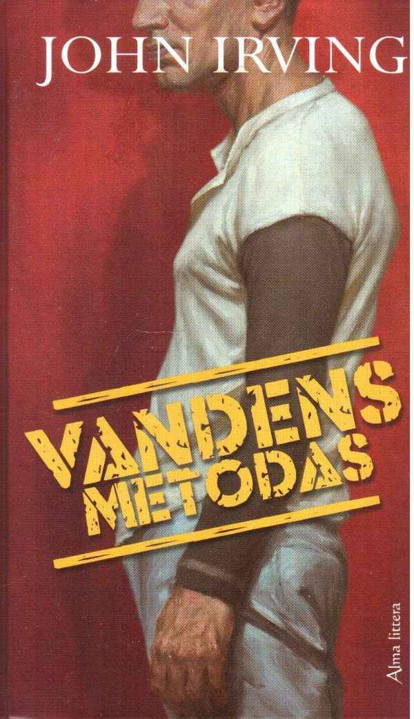 Vandens metodas - John Irving